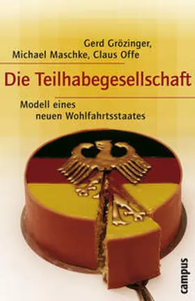 Grözinger / Maschke / Offe |  Die Teilhabegesellschaft | Buch |  Sack Fachmedien