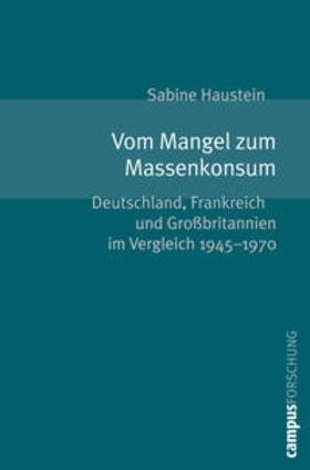 Haustein | Vom Mangel zum Massenkonsum | Buch | 978-3-593-38203-6 | sack.de