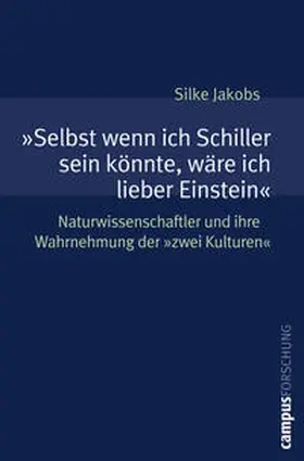 Jakobs |  »Selbst wenn ich Schiller sein könnte, wäre ich lieber Einstein« | Buch |  Sack Fachmedien