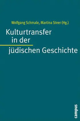 Schmale / Steer | Kulturtransfer in der jüdischen Geschichte | Buch | 978-3-593-38208-1 | sack.de