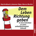 Knoblauch / Hüger / Mockler |  Dem Leben Richtung geben. 2 CD's | Sonstiges |  Sack Fachmedien