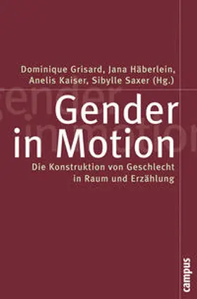 Grisard / Häberlein / Kaiser |  Gender in Motion | Buch |  Sack Fachmedien