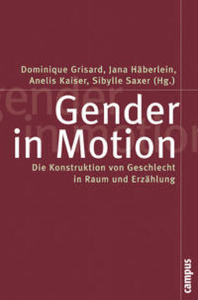 Grisard / Häberlein / Kaiser | Gender in Motion | Buch | 978-3-593-38348-4 | sack.de