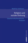 Sellmann |  Religion und soziale Ordnung | Buch |  Sack Fachmedien