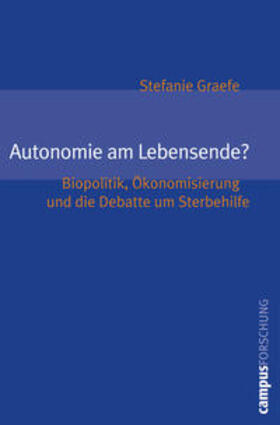 Graefe |  Autonomie am Lebensende? | Buch |  Sack Fachmedien