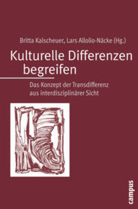 Kalscheuer / Allolio-Näcke |  Kulturelle Differenzen begreifen | Buch |  Sack Fachmedien