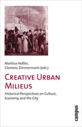 Heßler / Zimmermann |  Creative Urban Milieus | Buch |  Sack Fachmedien