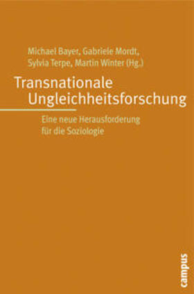 Bayer / Mordt / Terpe |  Transnationale Ungleichheitsforschung | Buch |  Sack Fachmedien