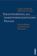 Heidbrink / Hirsch |  Verantwortung als marktwirtschaftliches Prinzip | Buch |  Sack Fachmedien