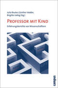Reuter / Vedder / Liebig |  Professor mit Kind | Buch |  Sack Fachmedien