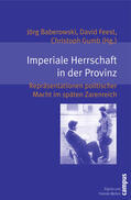 Baberowski / Feest / Gumb |  Imperiale Herrschaft in der Provinz | Buch |  Sack Fachmedien