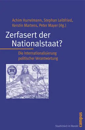 Hurrelmann / Leibfried / Martens |  Zerfasert der Nationalstaat? | Buch |  Sack Fachmedien