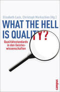 Lack / Markschies |  What the hell is quality? | Buch |  Sack Fachmedien