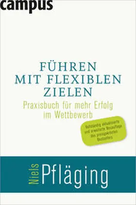 Pfläging |  Pfläging, N: Führen mit flexiblen Zielen | Buch |  Sack Fachmedien