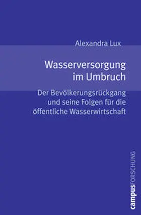 Lux |  Wasserversorgung im Umbruch | Buch |  Sack Fachmedien