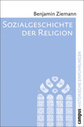 Ziemann |  Sozialgeschichte der Religion | Buch |  Sack Fachmedien