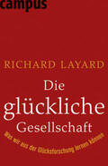 Layard |  Die glückliche Gesellschaft | Buch |  Sack Fachmedien