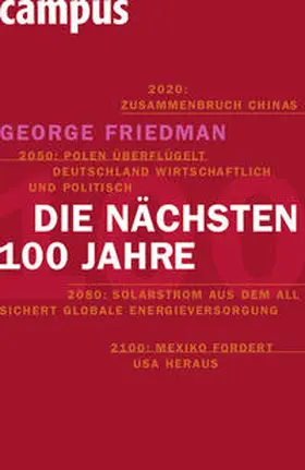 Friedman | Die nächsten hundert Jahre | Buch | 978-3-593-38930-1 | www.sack.de