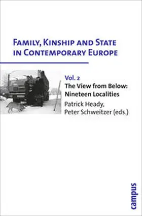 Heady / Schweitzer |  Family, Kinship and State in Contemporary Europe | Buch |  Sack Fachmedien