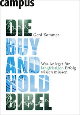 Kommer |  Die Buy-and-Hold-Bibel | Buch |  Sack Fachmedien