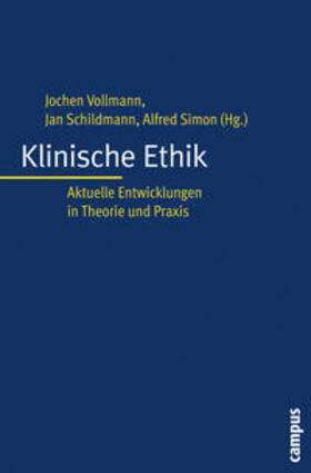 Vollmann / Schildmann / Simon | Klinische Ethik | Buch | 978-3-593-39052-9 | sack.de