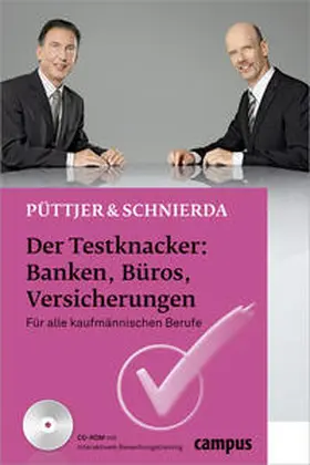 Püttjer / Schnierda |  Der Testknacker: Banken, Büros, Versicherungen | Buch |  Sack Fachmedien