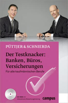 Püttjer / Schnierda | Der Testknacker: Banken, Büros, Versicherungen | Buch | 978-3-593-39107-6 | sack.de