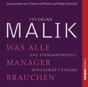 Malik |  Was alle Manager brauchen | Sonstiges |  Sack Fachmedien