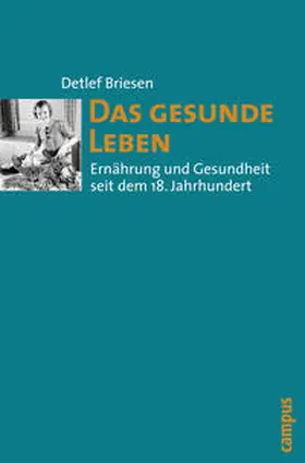 Briesen |  Das gesunde Leben | Buch |  Sack Fachmedien