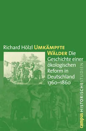 Hölzl |  Umkämpfte Wälder | Buch |  Sack Fachmedien
