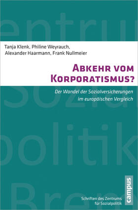Klenk / Weyrauch / Haarmann | Klenk, T: Abkehr vom Korporatismus? | Buch | 978-3-593-39174-8 | sack.de