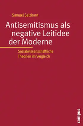 Salzborn |  Antisemitismus als negative Leitidee der Moderne | Buch |  Sack Fachmedien