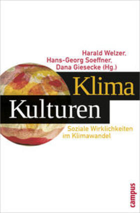 Welzer / Soeffner / Giesecke |  KlimaKulturen | Buch |  Sack Fachmedien