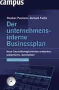 Paxmann / Fuchs |  Der unternehmensinterne Businessplan | Buch |  Sack Fachmedien