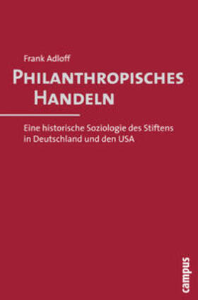 Adloff | Philanthropisches Handeln | Buch | 978-3-593-39265-3 | sack.de