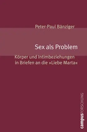 Bänziger |  Bänziger, P: Sex als Problem | Buch |  Sack Fachmedien