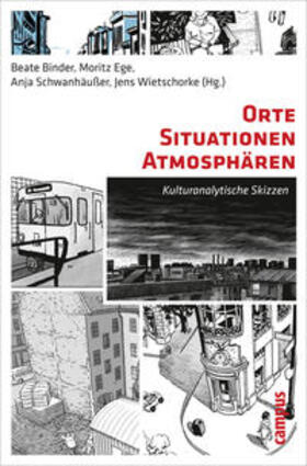 Binder / Ege / Schwanhäußer |  Orte - Situationen - Atmosphären | Buch |  Sack Fachmedien
