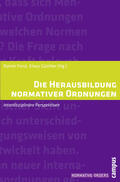 Forst / Günther |  Die Herausbildung normativer Ordnungen | Buch |  Sack Fachmedien