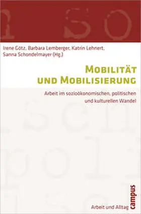 Götz / Lehnert / Lemberger |  Mobilität und Mobilisierung | Buch |  Sack Fachmedien