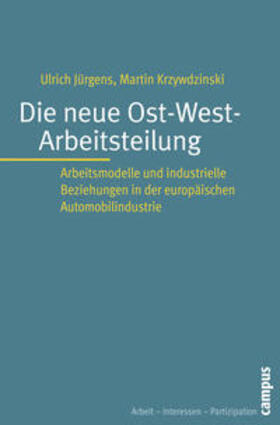 Jürgens / Krzywdzinski | Die neue Ost-West-Arbeitsteilung | Buch | 978-3-593-39287-5 | sack.de