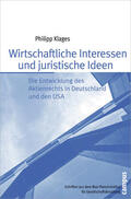 Klages |  Wirtschaftliche Interessen und juristische Ideen | Buch |  Sack Fachmedien