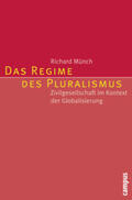 Münch |  Das Regime des Pluralismus | Buch |  Sack Fachmedien