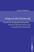 Radonic |  Krieg um die Erinnerung | Buch |  Sack Fachmedien