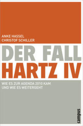 Hassel / Schiller | Der Fall Hartz IV | Buch | 978-3-593-39336-0 | sack.de