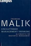 Malik |  Uncluttered Management Thinking | Buch |  Sack Fachmedien