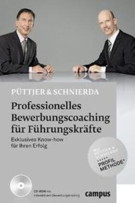 Püttjer / Schnierda | Professionelles Bewerbungscoaching für Führungskräfte | Buch | 978-3-593-39366-7 | sack.de