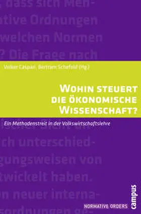 Caspari / Schefold |  Wohin steuert die ökonomische Wissenschaft? | Buch |  Sack Fachmedien