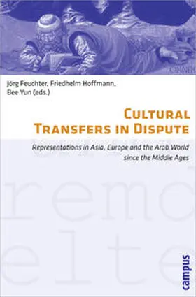 Feuchter / Hoffmann / Yun |  Cultural Transfers in Dispute | Buch |  Sack Fachmedien