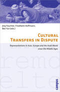 Feuchter / Hoffmann / Yun |  Cultural Transfers in Dispute | Buch |  Sack Fachmedien