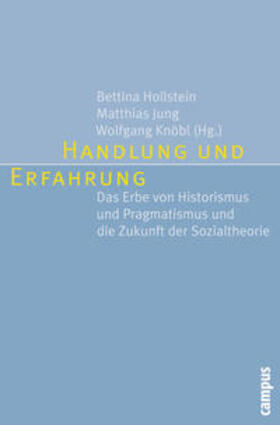 Hollstein / Jung / Knöbl | Handlung und Erfahrung | Buch | 978-3-593-39405-3 | sack.de